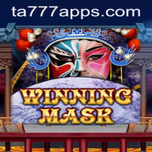 WinningMask: Unveiling the Excitement Behind TA777 APK